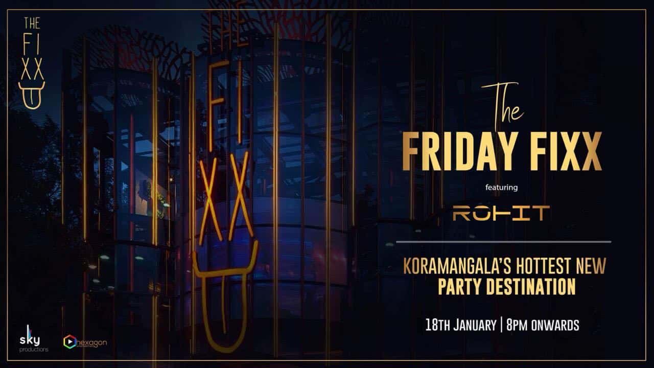 FIXX Fridays Ft. DJ Rohit thumb 2