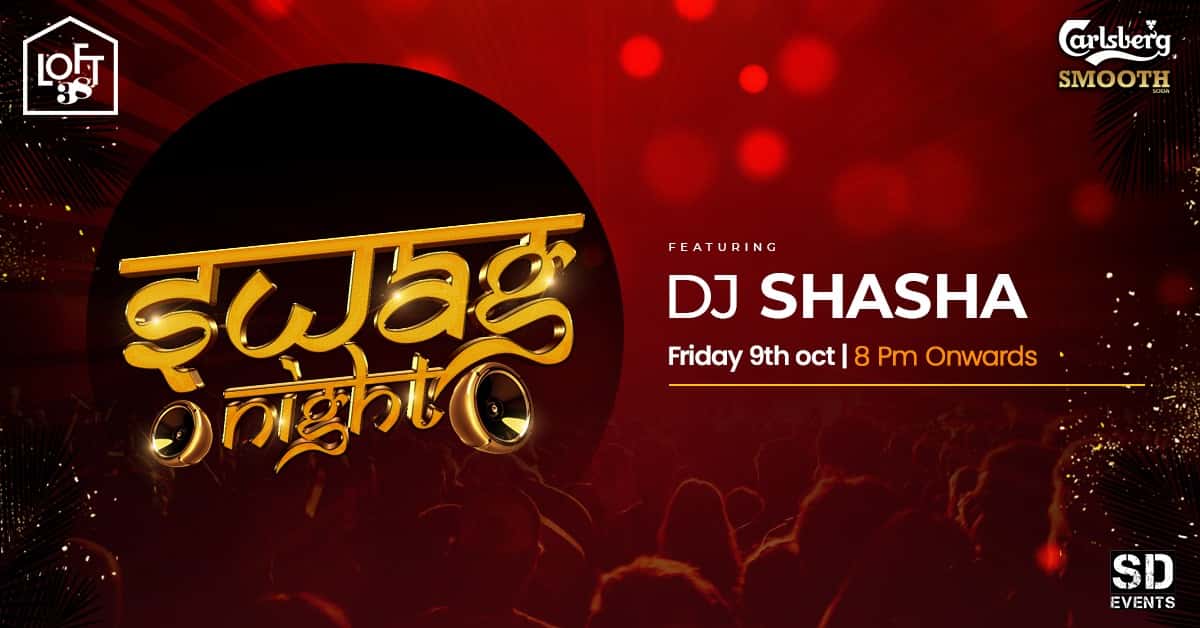 Friday Swag Night At Loft38 thumb 2