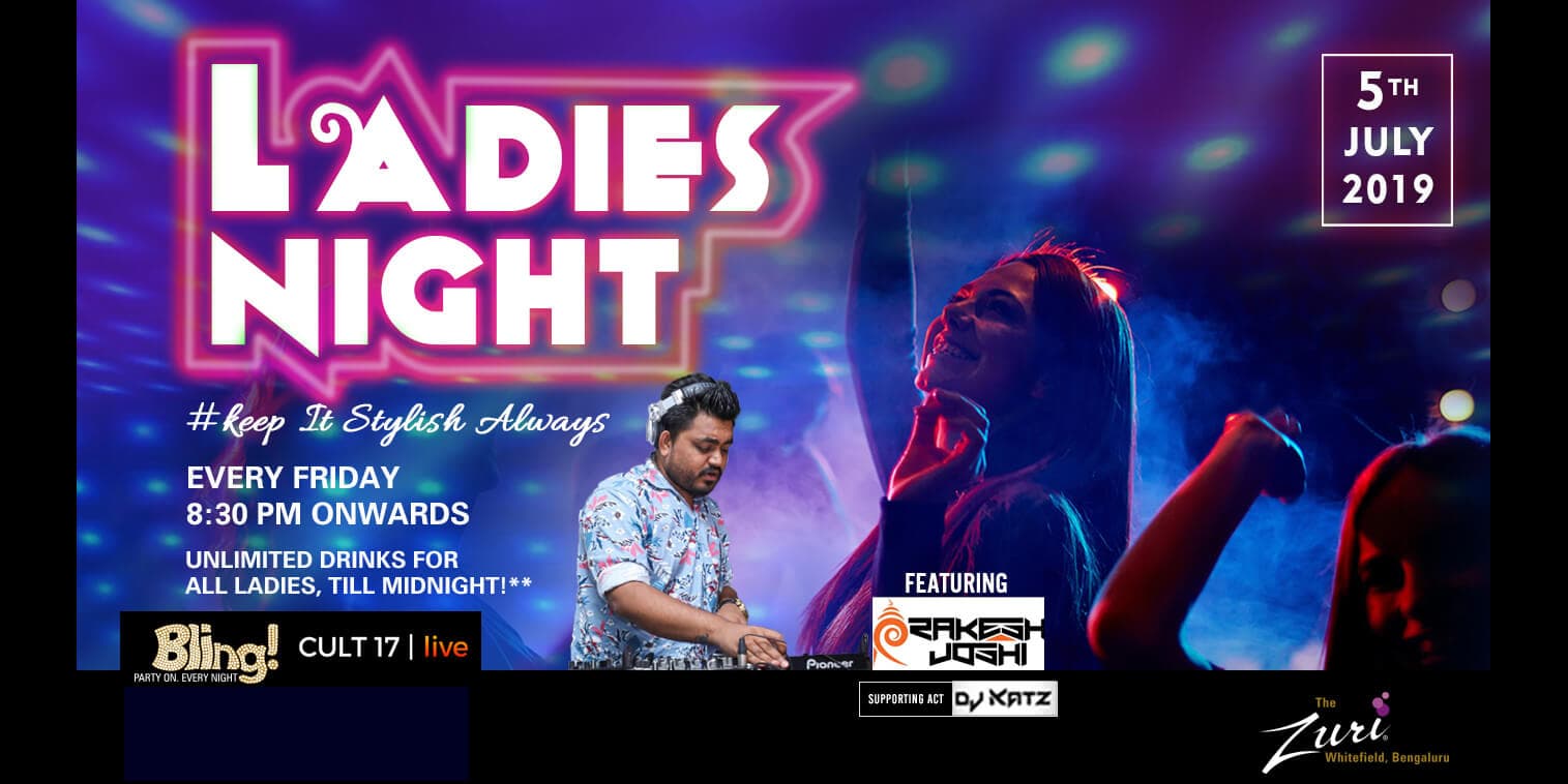 Ladies Night Ft. DJ Rakesh Joshi At Bling - Zuri