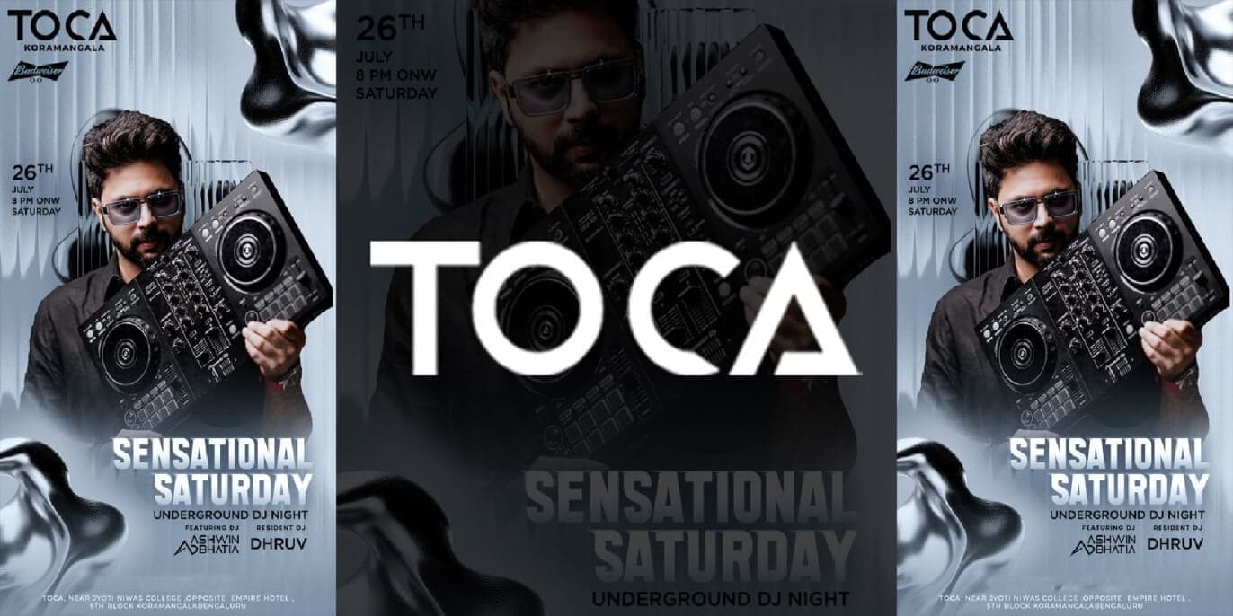 Sensational Saturday At Toca Koramangala