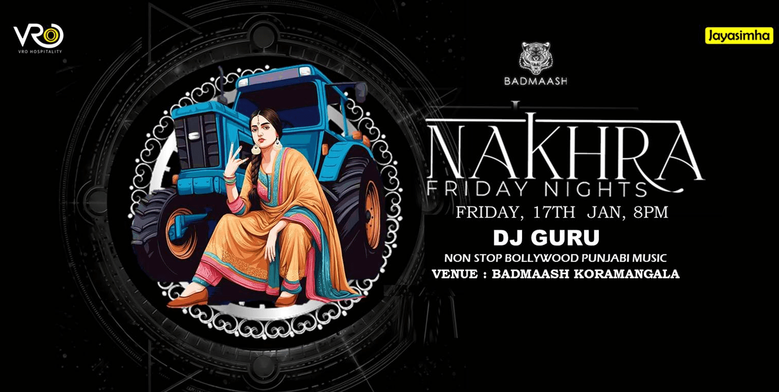 Nakhra Friday Nights | Badmaash kormangala