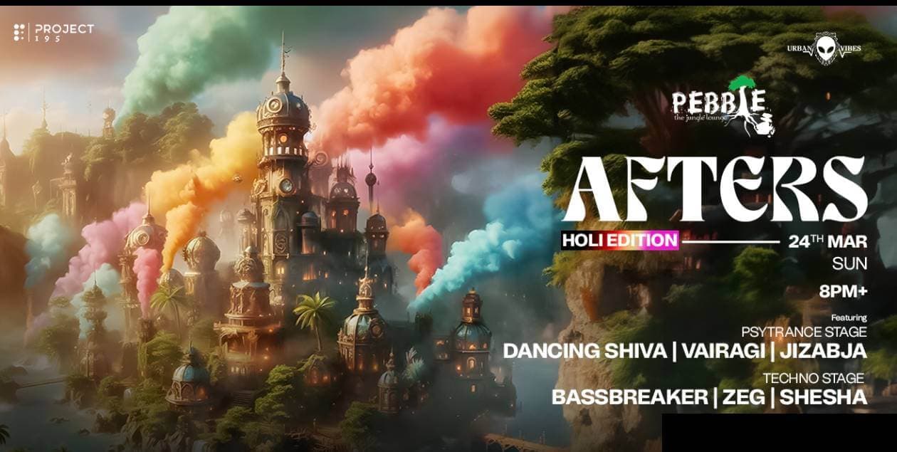 Afters - Holi Edition 2024