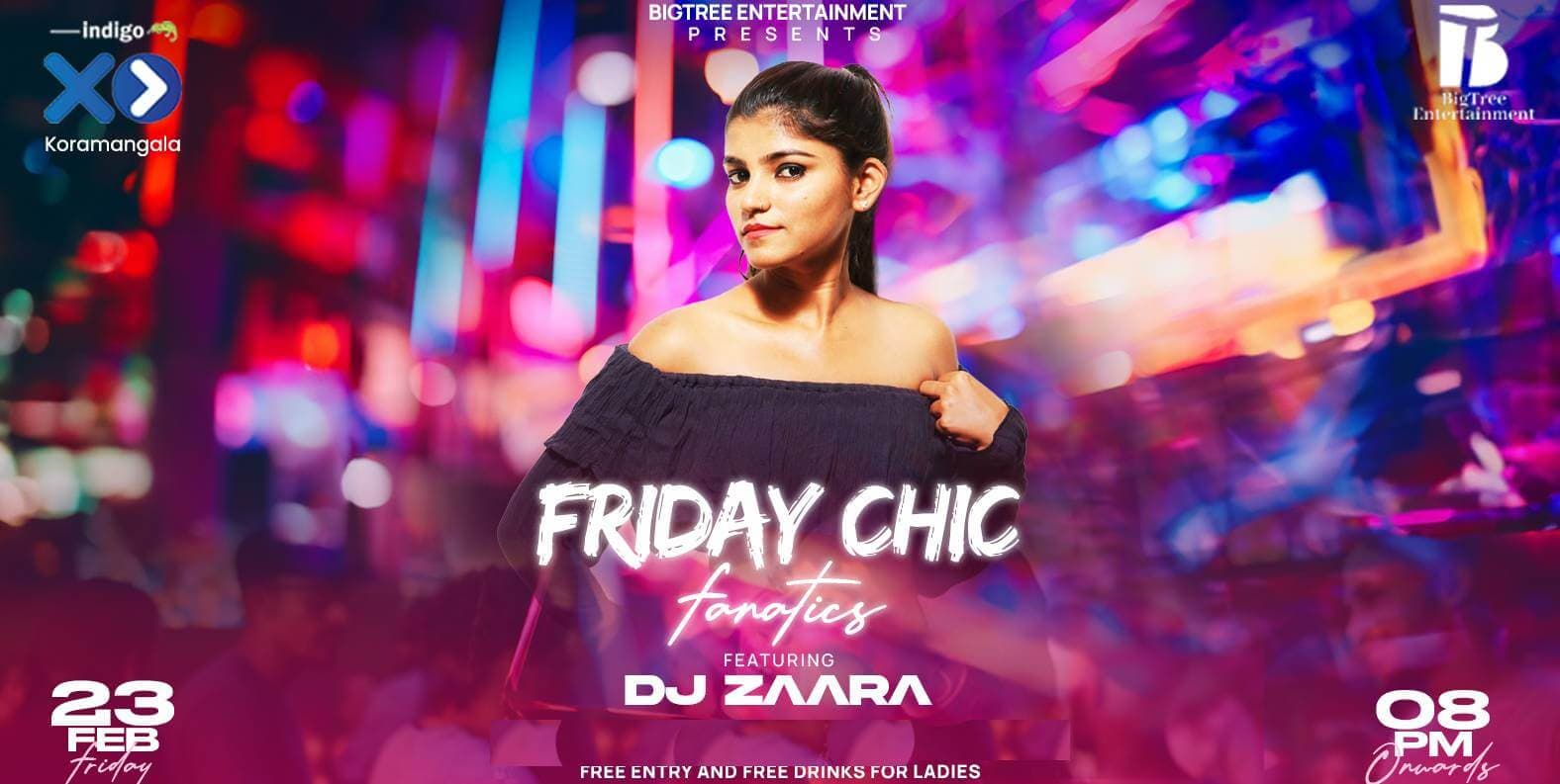 Friday Chic Fanatics - Ladies Night | Indigo XP Koramangala