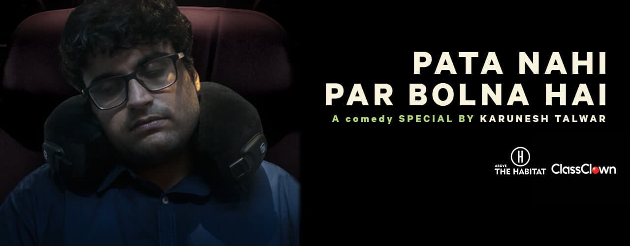 Pata Nahi Par Bolna Hai - A Comedy Special