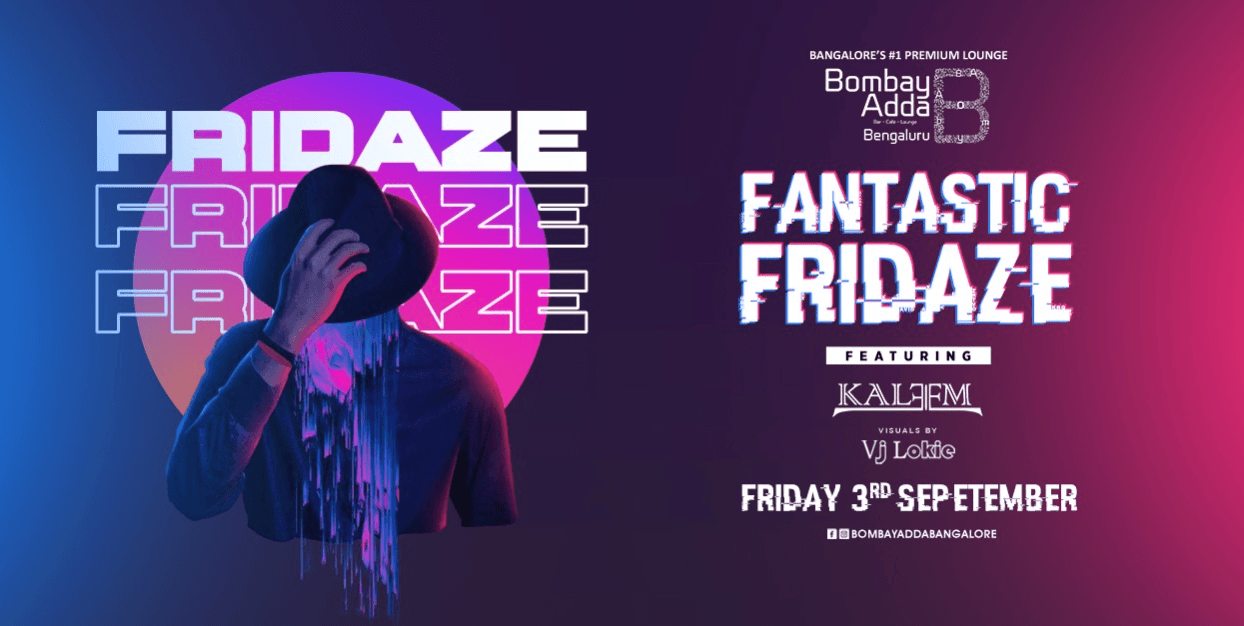 Fantastic Fridaze Ft. DJ Kaleem