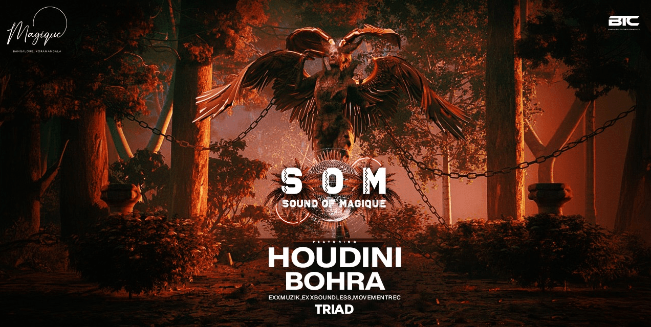 Sound Of Magique | Houdini And Bohra