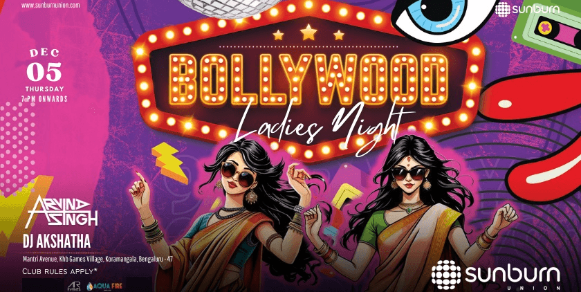 Bollywood Ladies Night | Sunburn Union