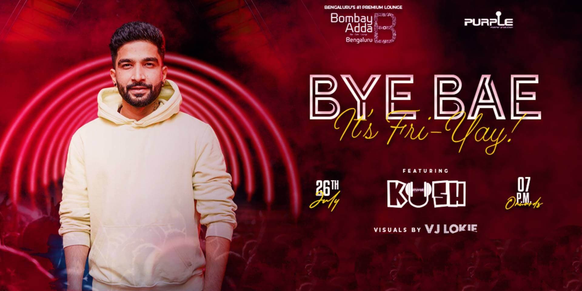 Bye-Bae It's Fri-Yay