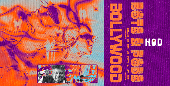 Bots And Pods Bollywood Night 