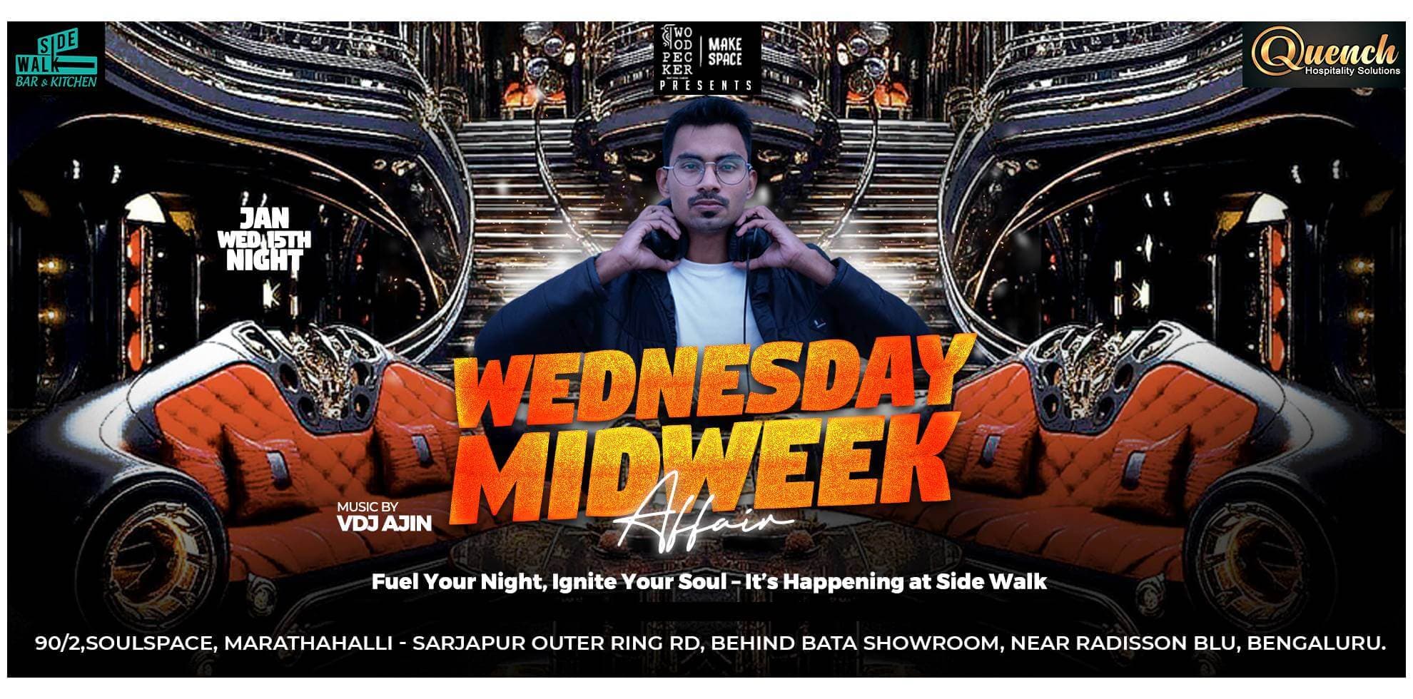 Wednesday Mid Week Affair