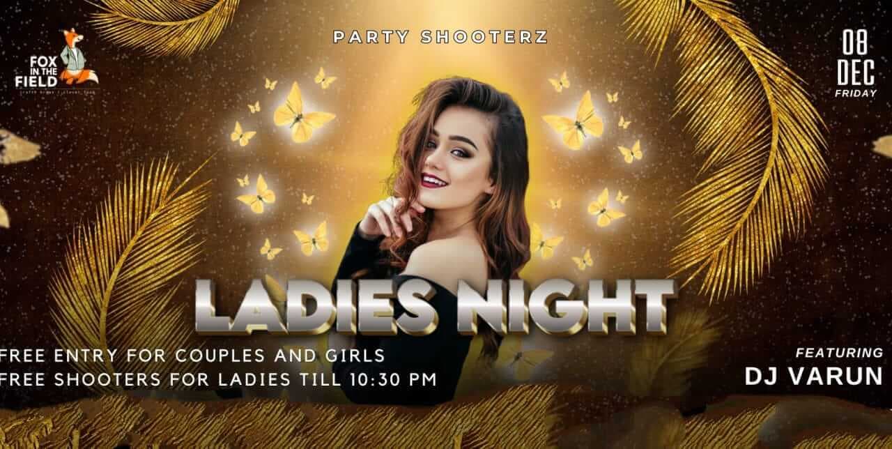 Ladies Night | Fox In The Field