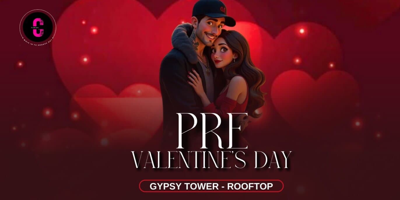 Pre Valentines Day Ft DJ Killer | Gypsy Tower