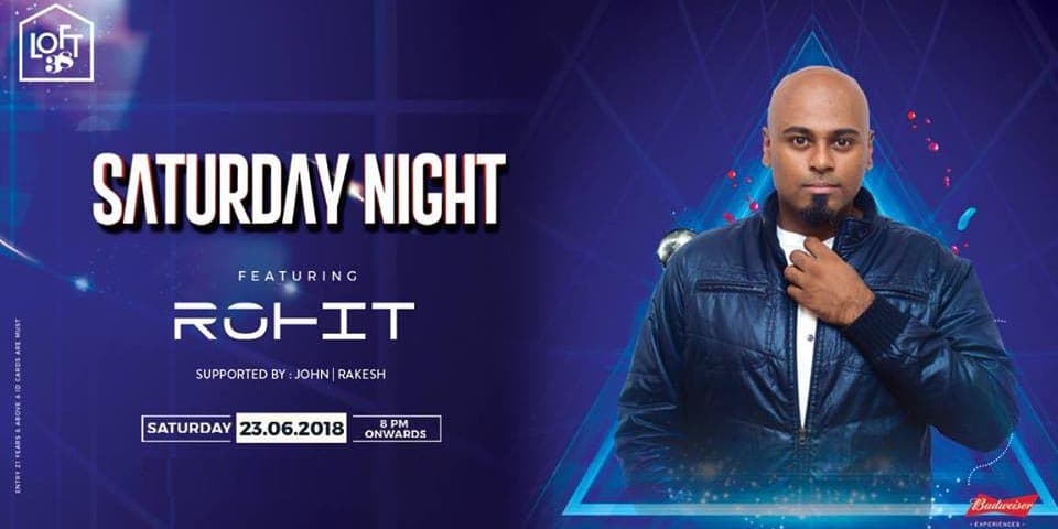 Saturday Night With DJ Rohit