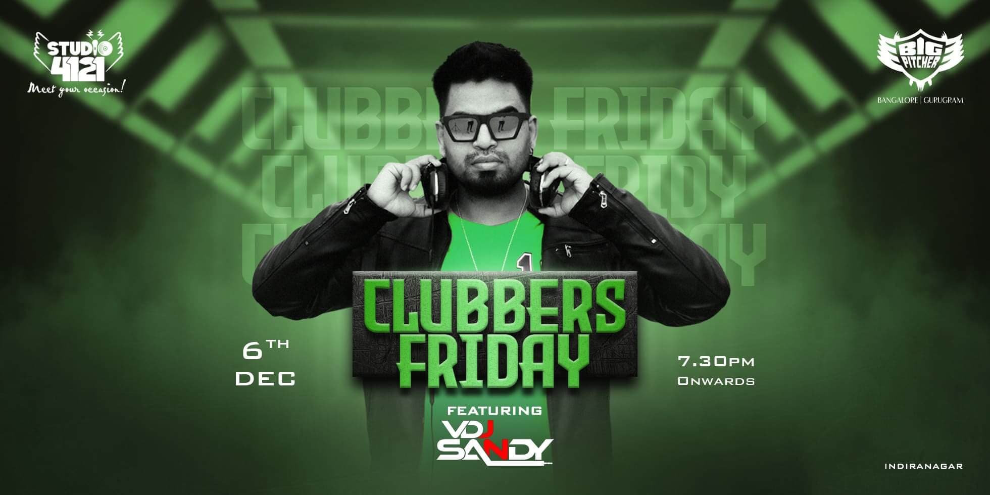 Clubbers Friday | Indiranagar