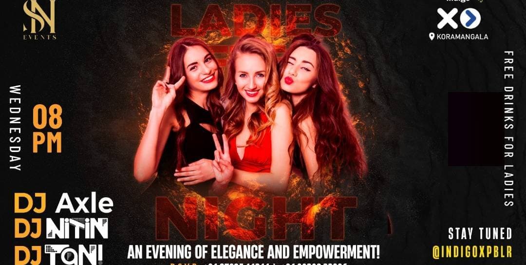 Ladies Night | Indigo XP