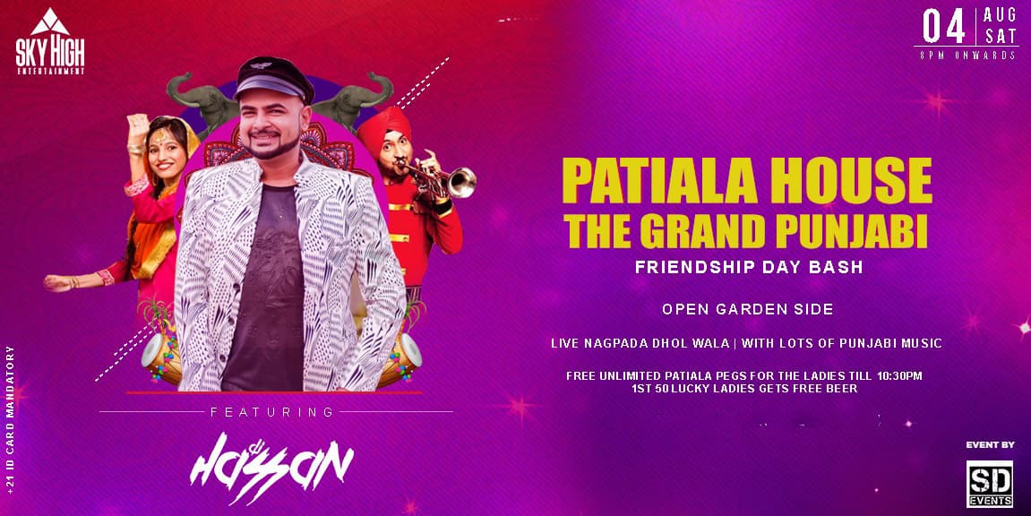 Patiala House Night - Punjabi Night - Friendship Day Special