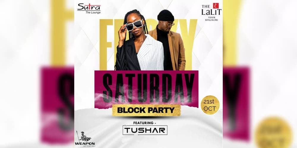 Saturday Block Party | Sutra 
