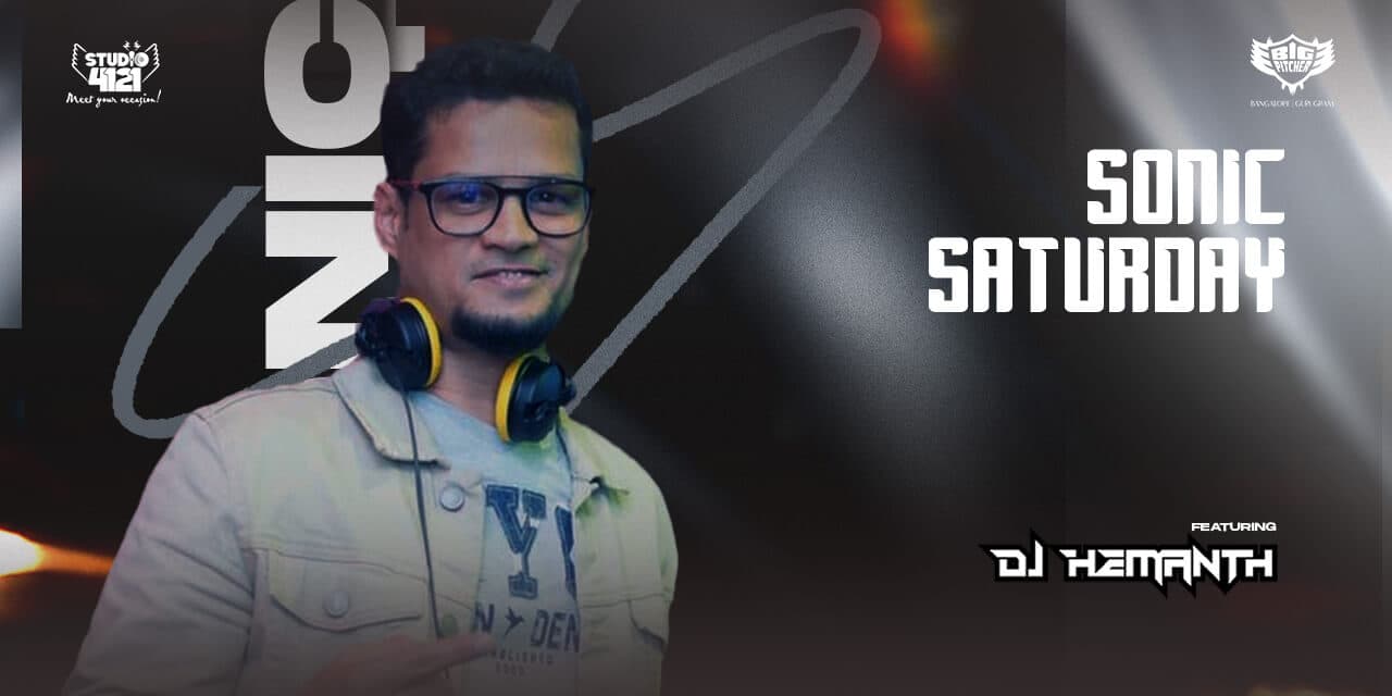 Sonic Saturday | Indiranagar