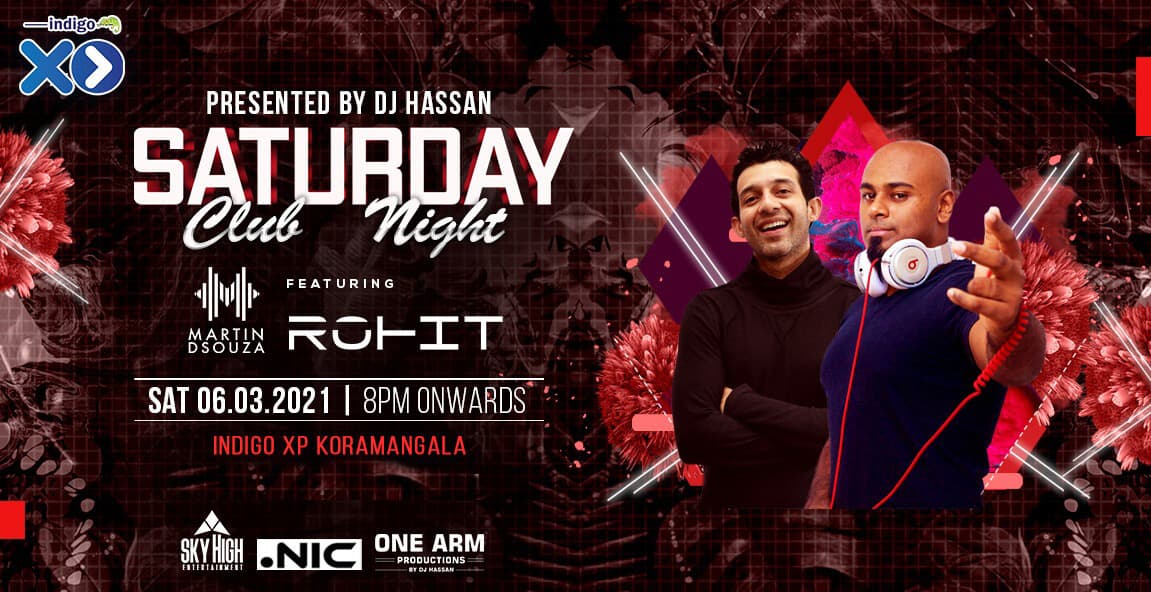 Saturday Club Night With DJ Martin And DJ Rohit