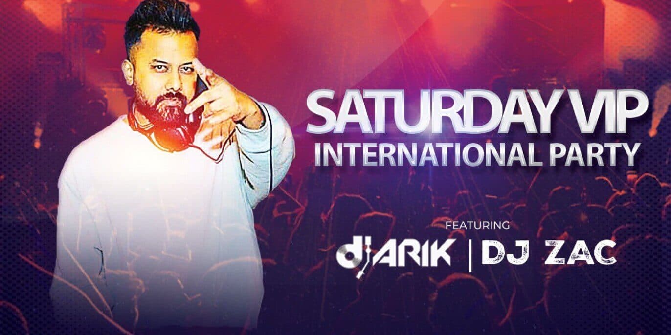 Saturday VIP International Party