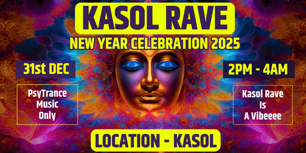 Kasol Rave - New Year Festival 2025
