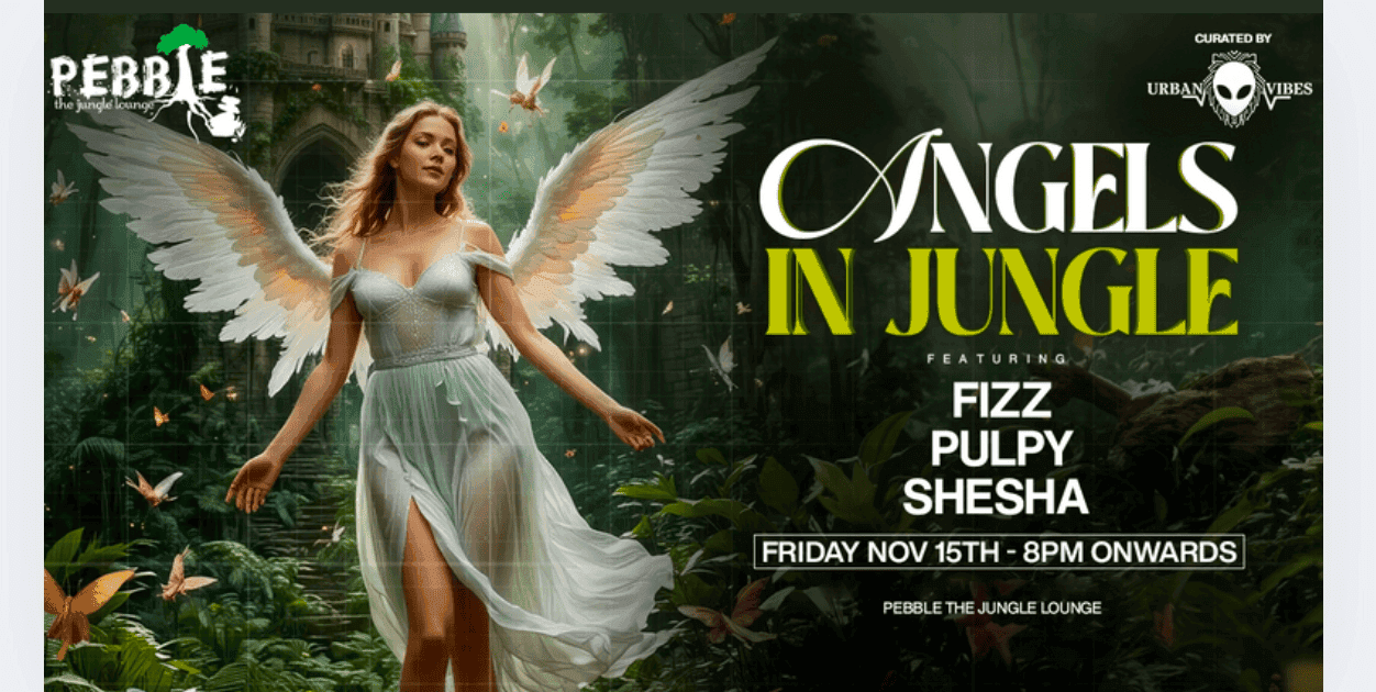 Angels In Jungle | Pebble The Jungle Lounge