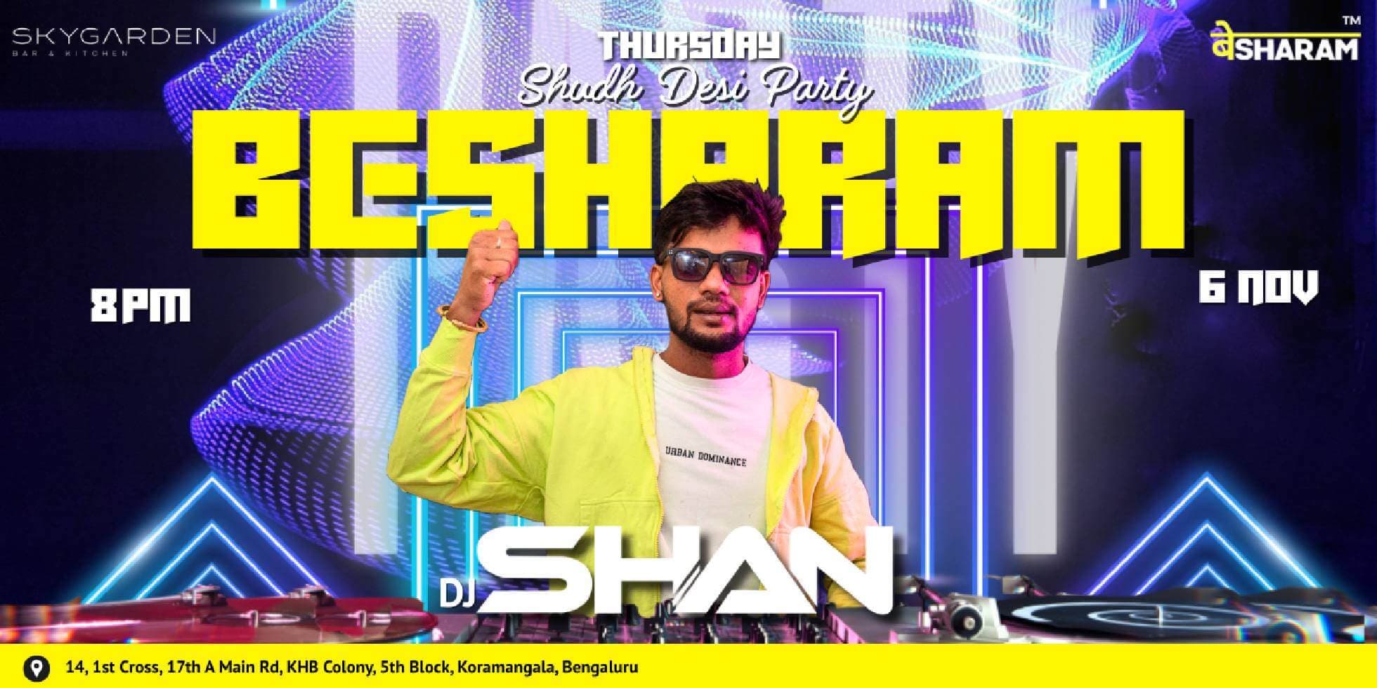 Besharam - Sudh Desi party