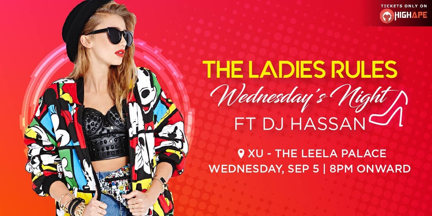 The Ladies Rules - Wednesday's Night Ft DJ Hassan