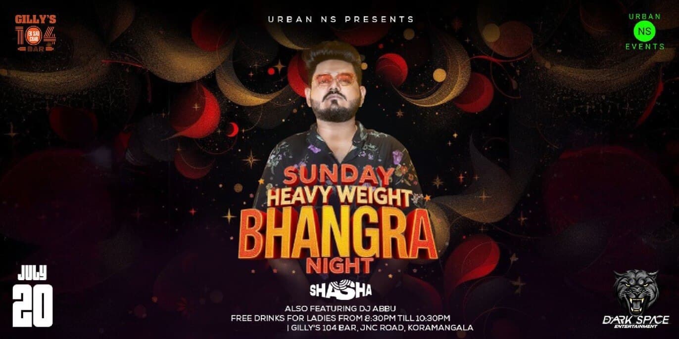 Sunday Heavy Weight Bhangra Night | Gillys 104