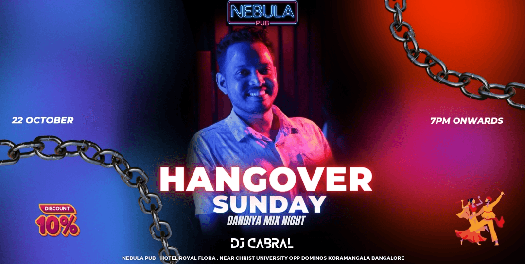 Hangover Sunday Dandiya Nights