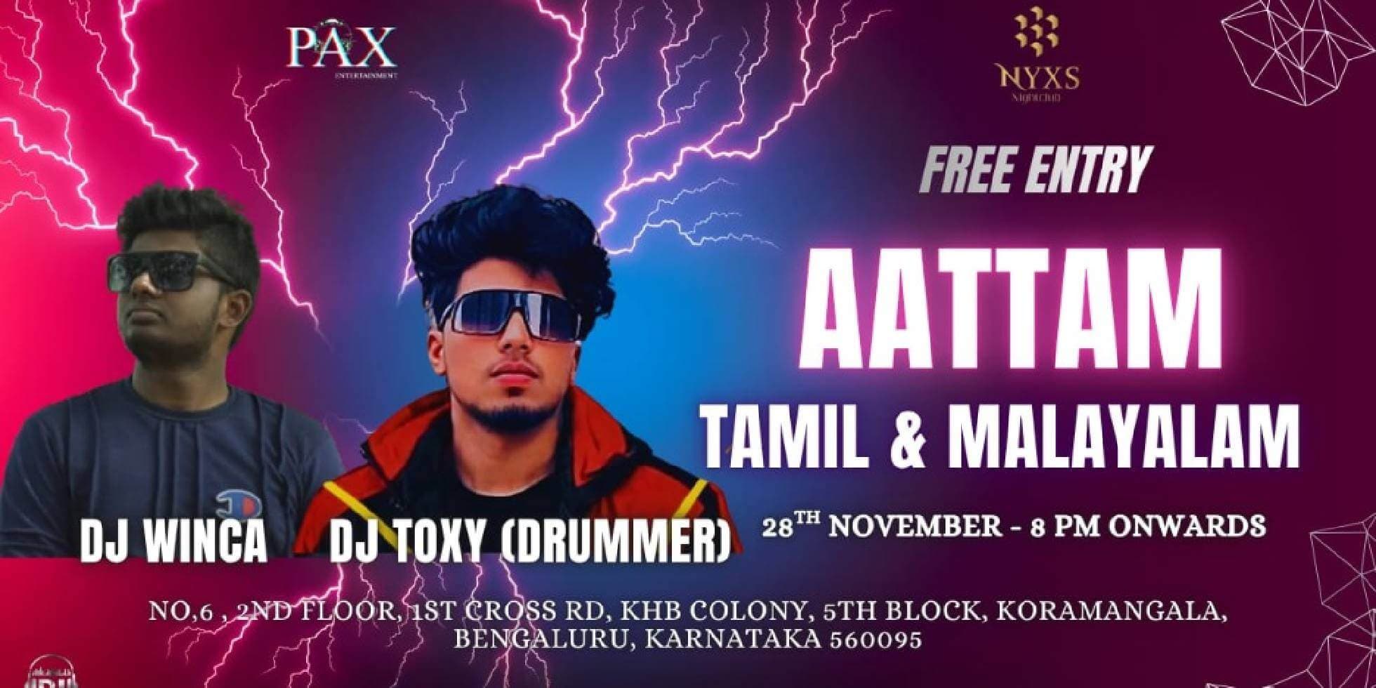 Aattam Tamil And Malayalam Night