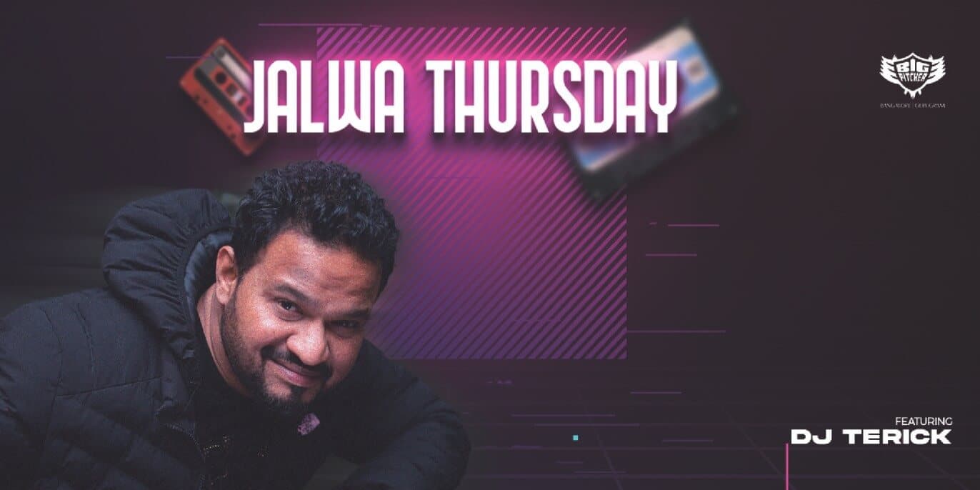 Jalwa Thursday