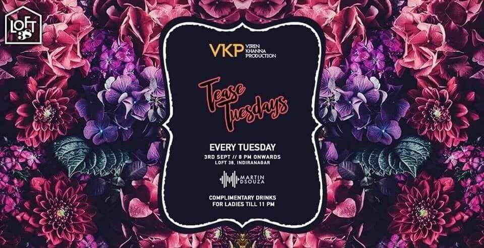 Tease Tuesdays At LOFT 38 ft DJ Martin