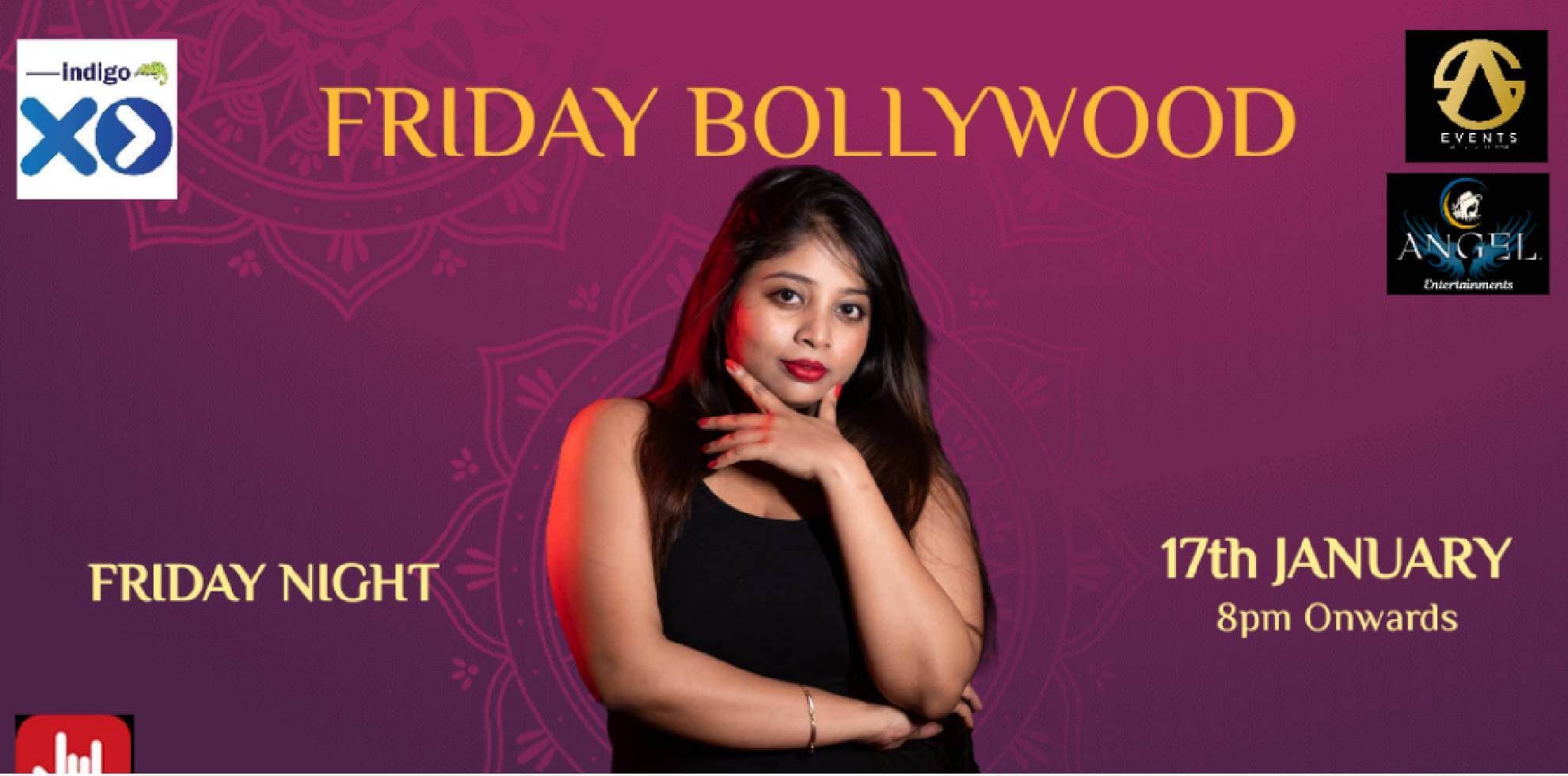 Friday Bollywood Night | Indigo XP