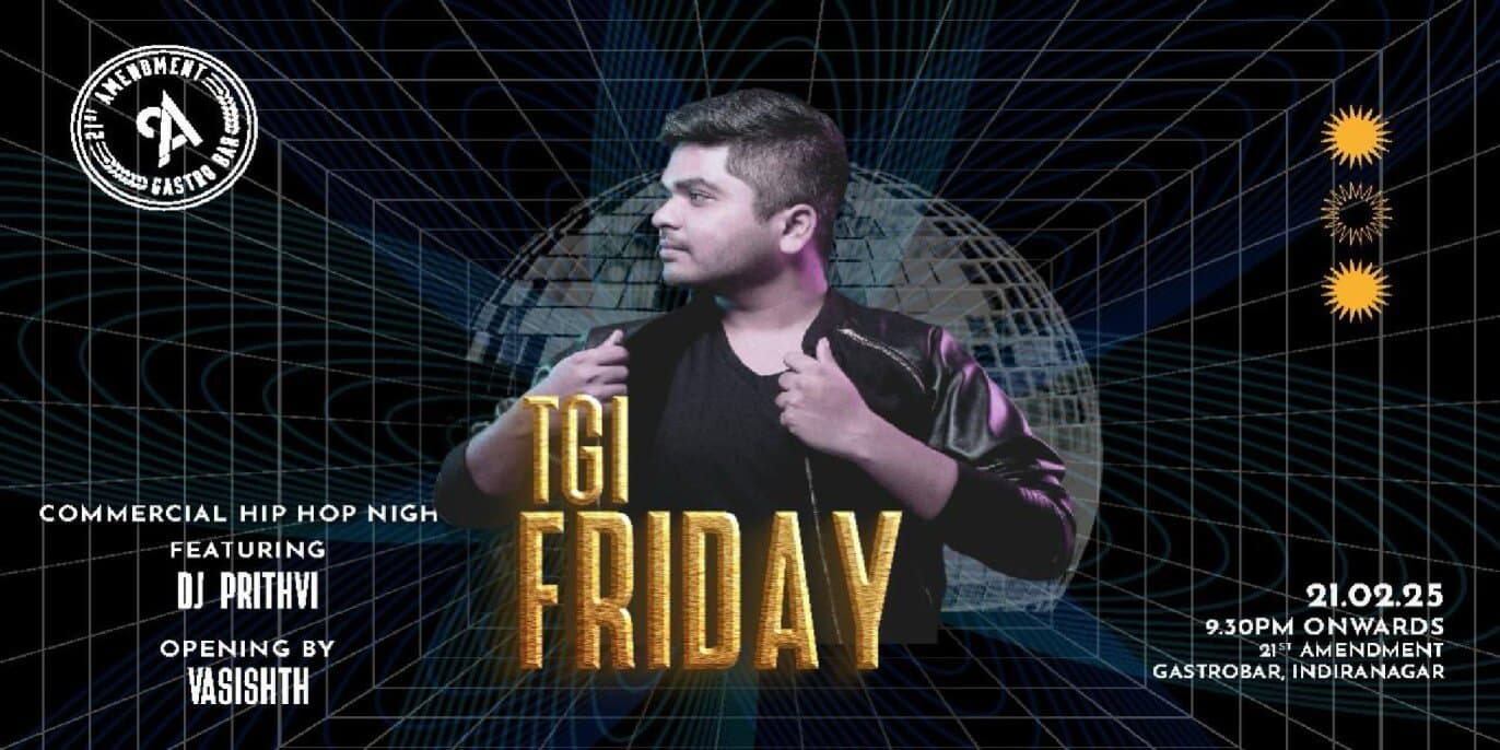 TGI Friday | 21st Amendment