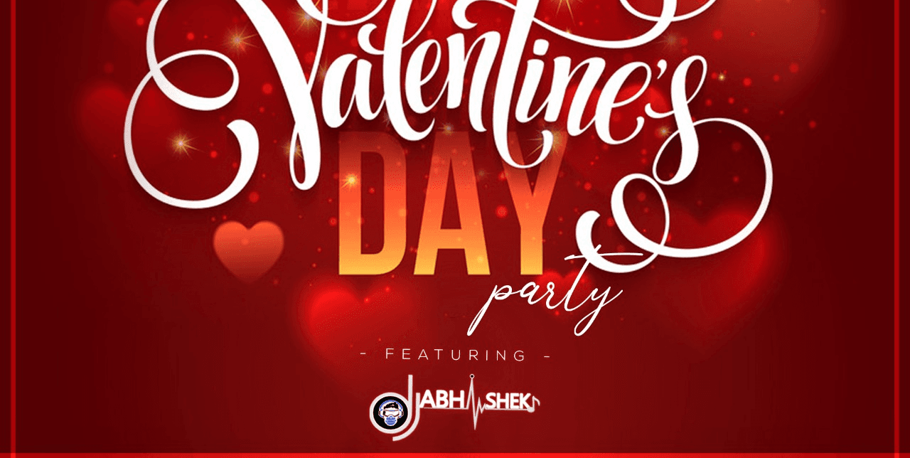 Pre-Valentines Bash Party ft. DJ Abhishek