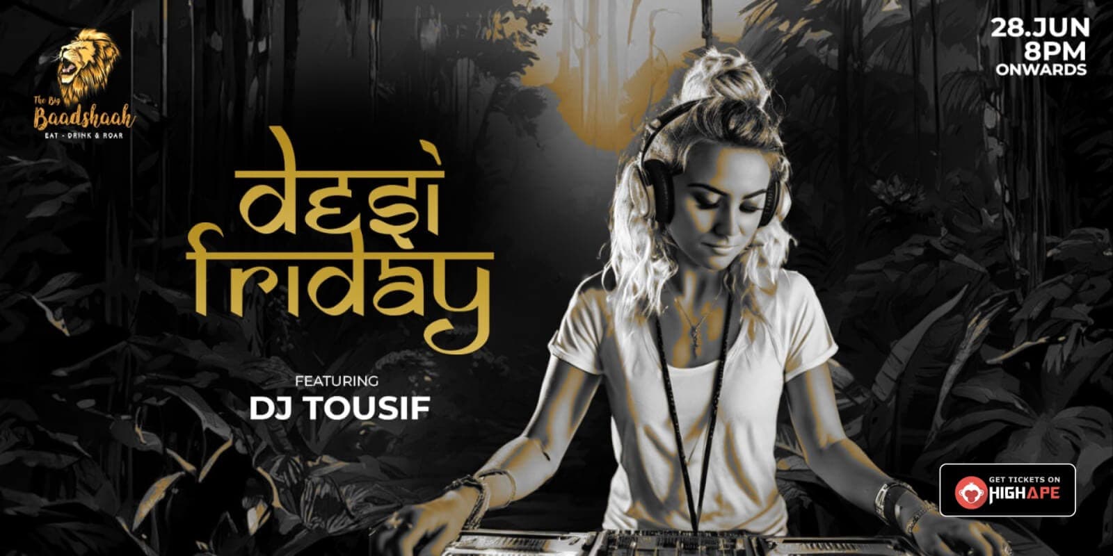 Desi Friday | The Big Baadshaah