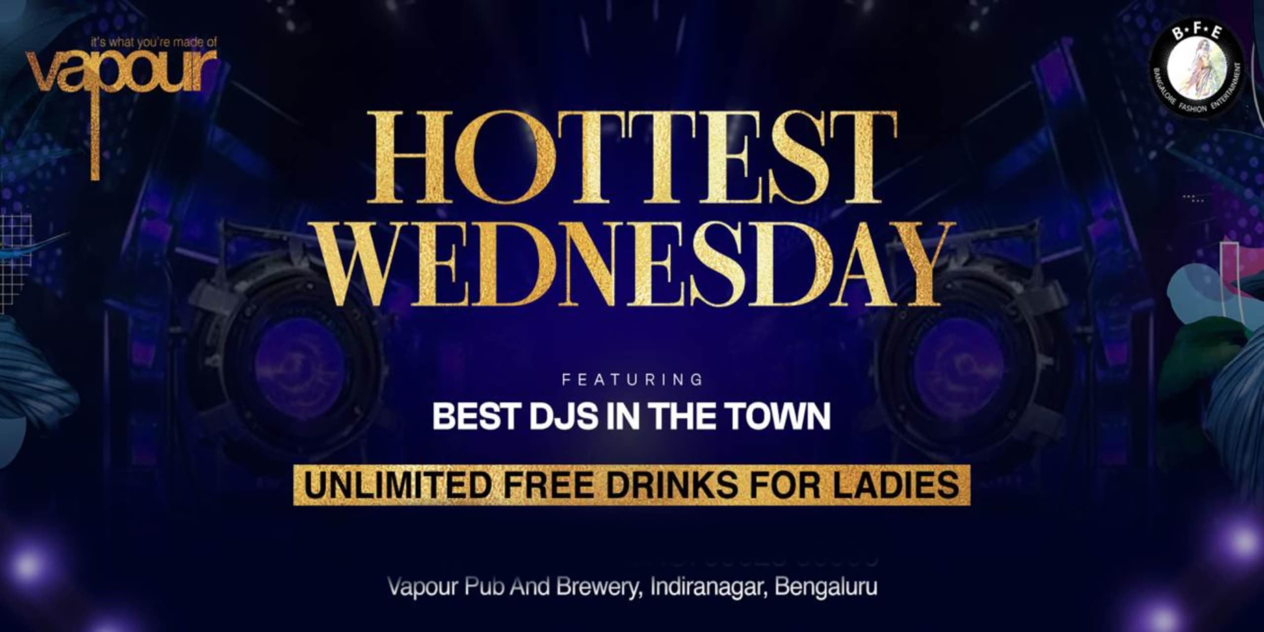 Hot Wednesday Ft Best DJs In Town