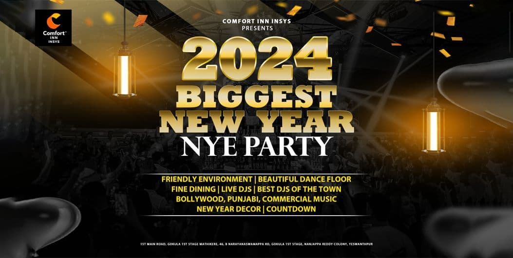 Biggest New Year Party 2024 | Comfort Inn ( Banquet Hall )