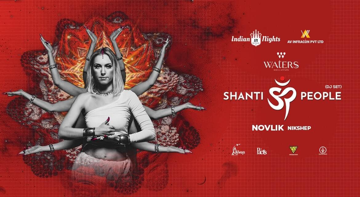 Shanti People Live - Pune - Indian Nights