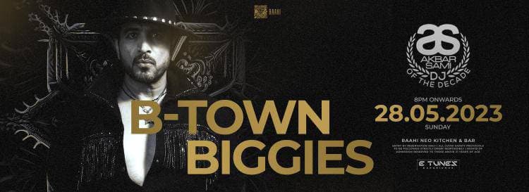 B - Town Biggies