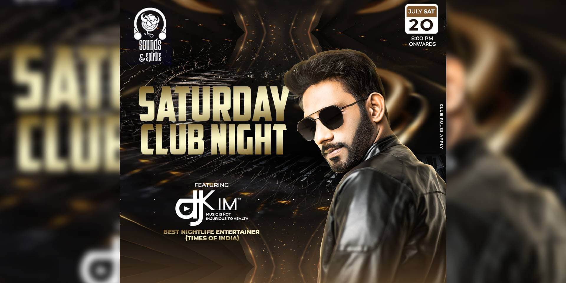 Saturday Club Night Ft DJ Kim