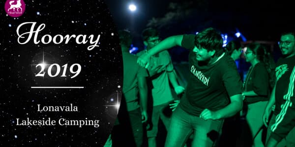 Hooray 2019 - Lonavala Camping