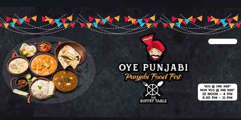 Oye Punjabi- Punjabi Food Fest At The Buffet  Table