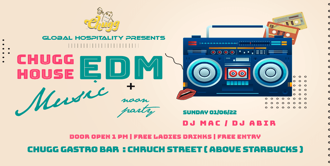 Chugg House Edm Music -  Noon Party