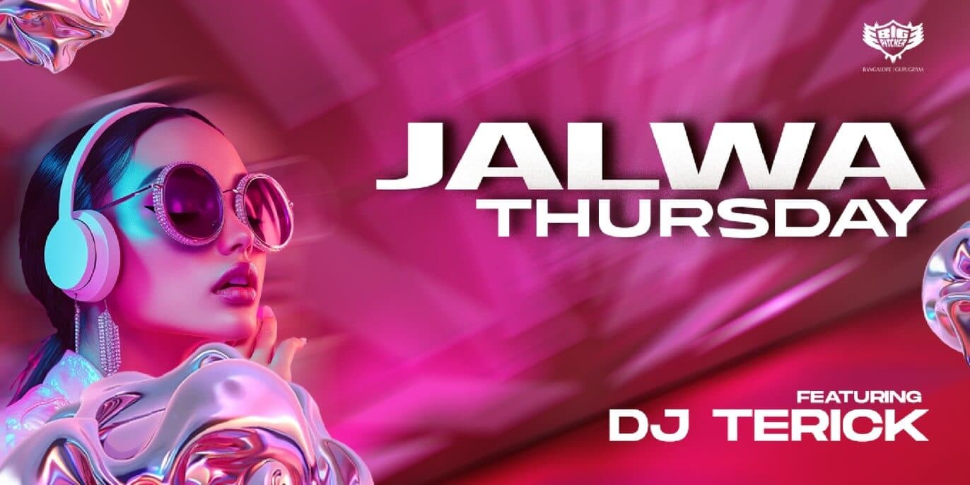 Jalwa Thursday
