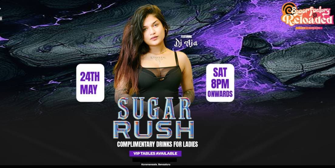Sugar Rush Saturday Bollywood Night
