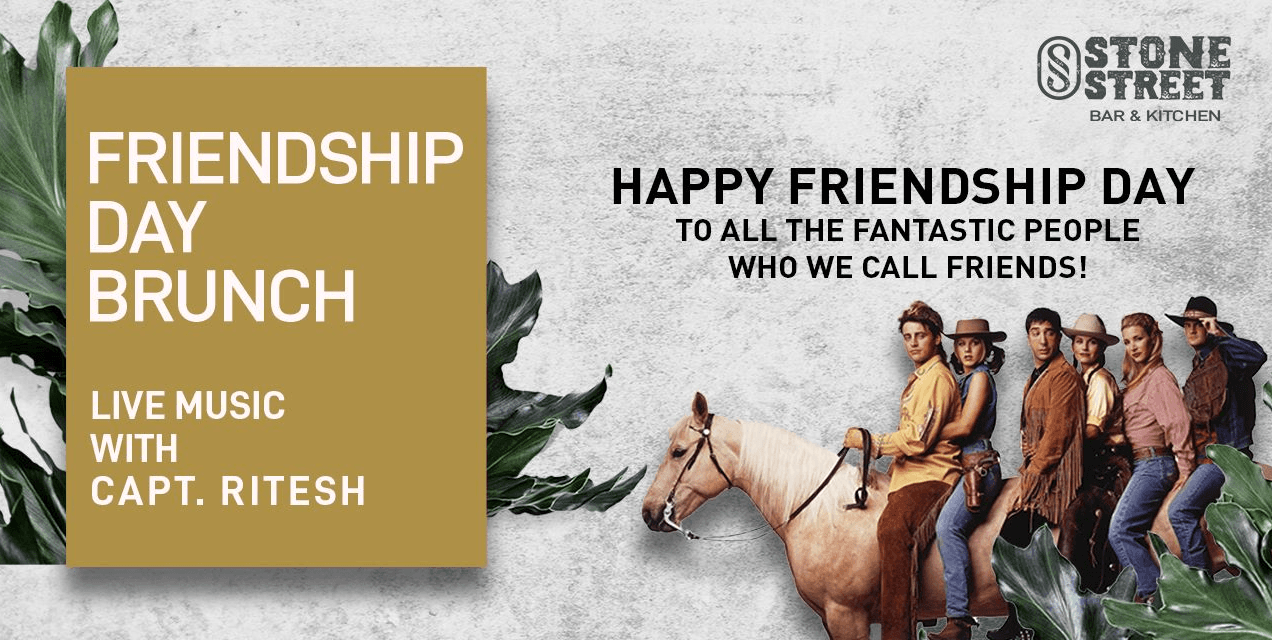Friendship Day Brunch | Stone Street