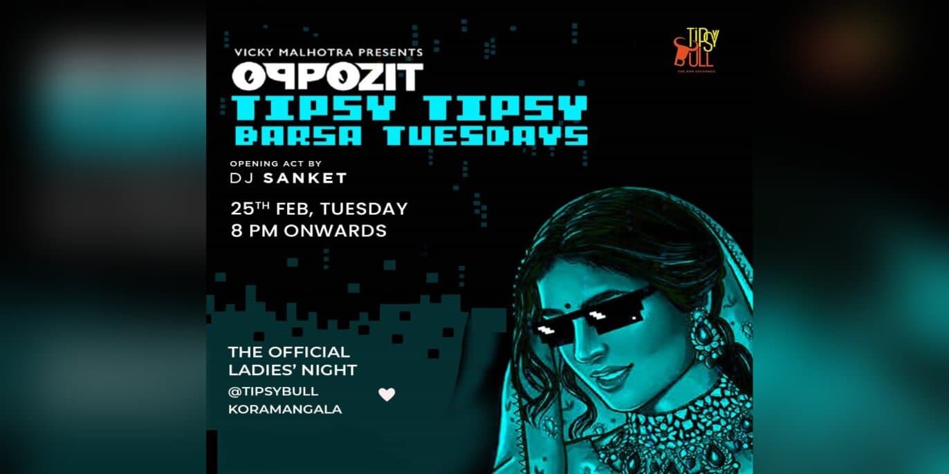 Tipsy Tipsy Barsa Tuesdays 