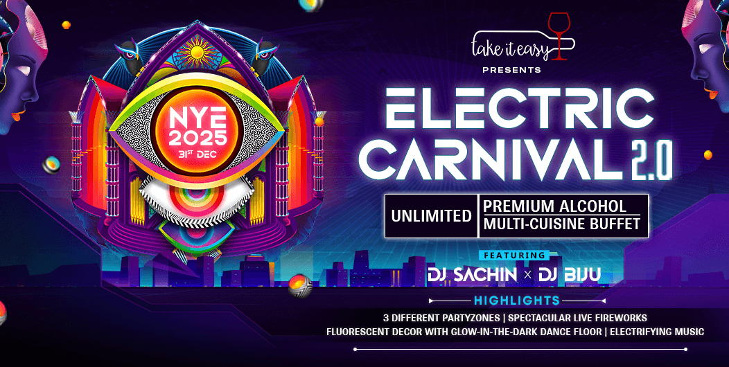Electric Carnival 2.0 - Take It Easy | NYE 2025